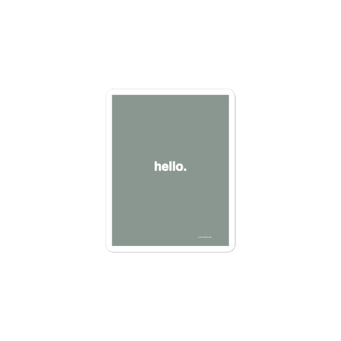 Quote sticker - hello. - muted sage